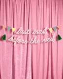 Last Trail Banner - 3D Paper Banner, Bachelorette Camp Bride