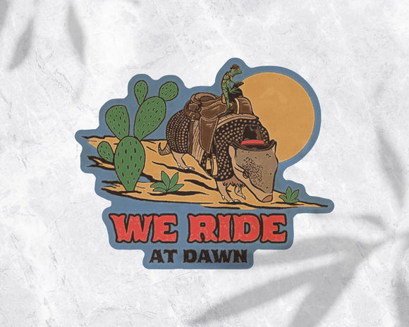 'We Ride At Dawn' Armadillo Sticker