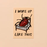 'Woke Up Like This' Kafka Sticker