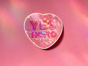 'Yes Homo' Holo Sticker