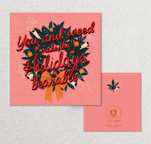You And Weed Holiday Card