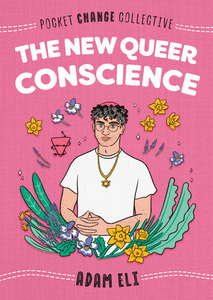 "The New Queer Conscience"