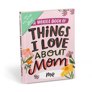 "Things I Love About Mom" Fill in the Love Journal