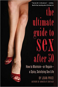 "Ultimate Guide to Sex After 50"