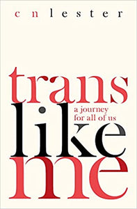 "Trans Like Me"