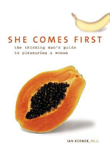 "She Comes First" by Ian Kerner