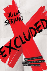 "Excluded: Making Feminist and Queer Movements More Inclusive"