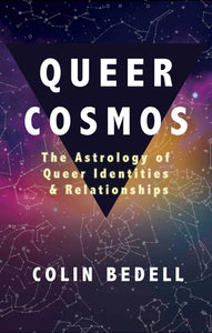 "Queer Cosmos" by Colin Bedell