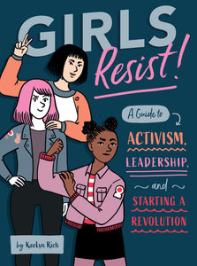 "Girls Resist"