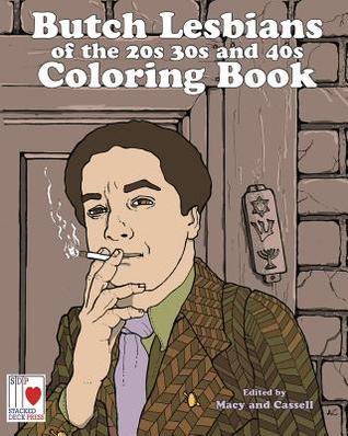 Butch Lesbians of the 20's, 30's, and 40's Coloring Book