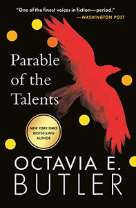 "Parable of the Talents" by Octavia Butler