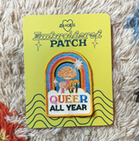 'Queer All Year' Embroidered Patch