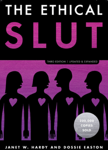 "The Ethical Slut: Third Edition"