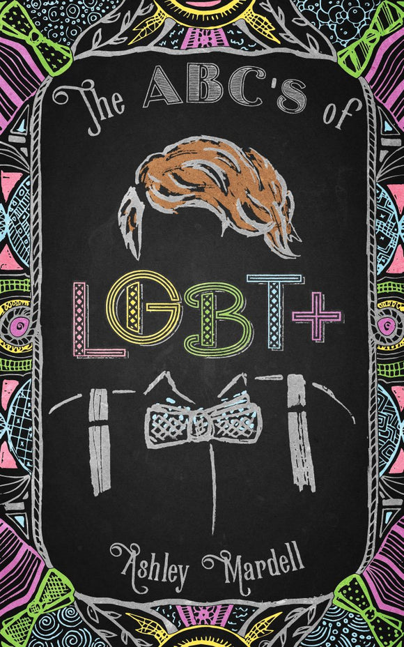 'The ABC's of LGBT+: (Gender Identity Book for Teens, Teen & Young Adult LGBT Issues)'