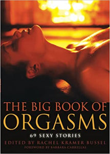 "The Big Book of Orgasms"