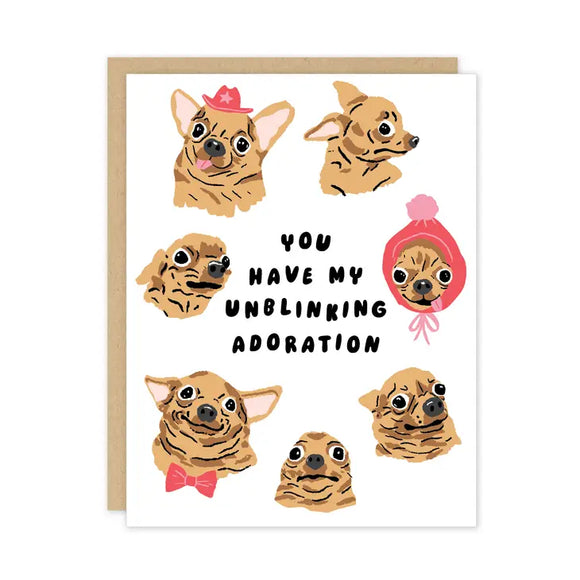 Unblinking Adoration Chihuahua Card
