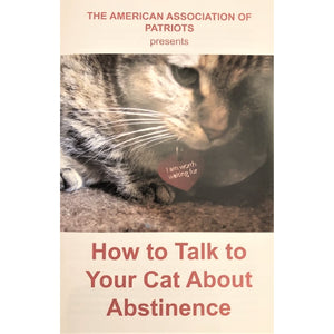 "How to Talk to Your Cat About Abstinence" Zine