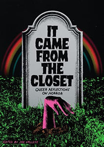 "It Came from the Closet: Queer Reflections on Horror"
