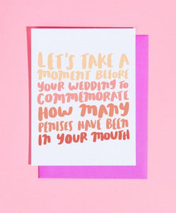 'Let's Take a Moment Before Your Wedding...' card