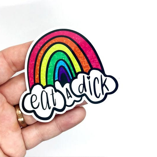 'Eat a Dick' Rainbow Glitter Sticker