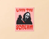 'Livin’ the Scream' Sticker