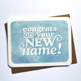 'Congrats On Your New Name! ' Card