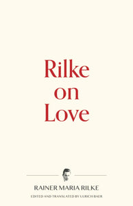 "Rilke on Love" Poetry
