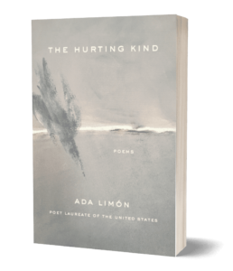 "The Hurting Kind" Poetry by Ada Limon