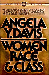 "Women, Race & Class" by Angela Davis